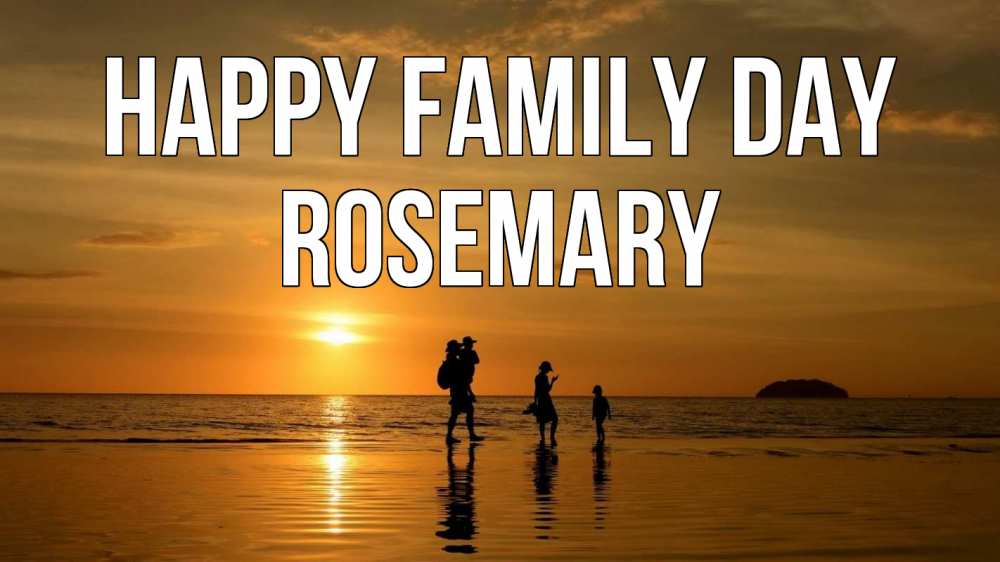 Greetings card с именем, Rosemary happy family day с днем семьи Greetings with text for free download 