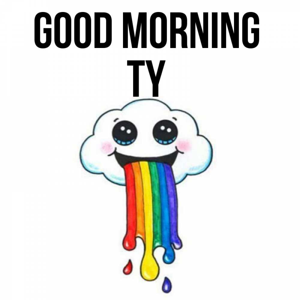 Greetings card с именем, Ty Good morning утречко Greetings with text for free download 