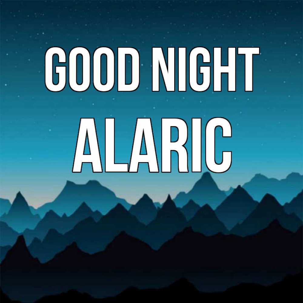 Greetings card с именем, Alaric Good night сладких снов звездное небо Greetings with text for free download 