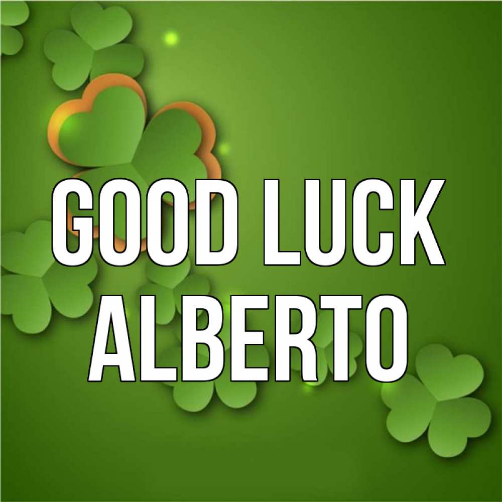Greetings card с именем, Alberto Good luck много трехлистных листочков клевера Greetings with text for free download 