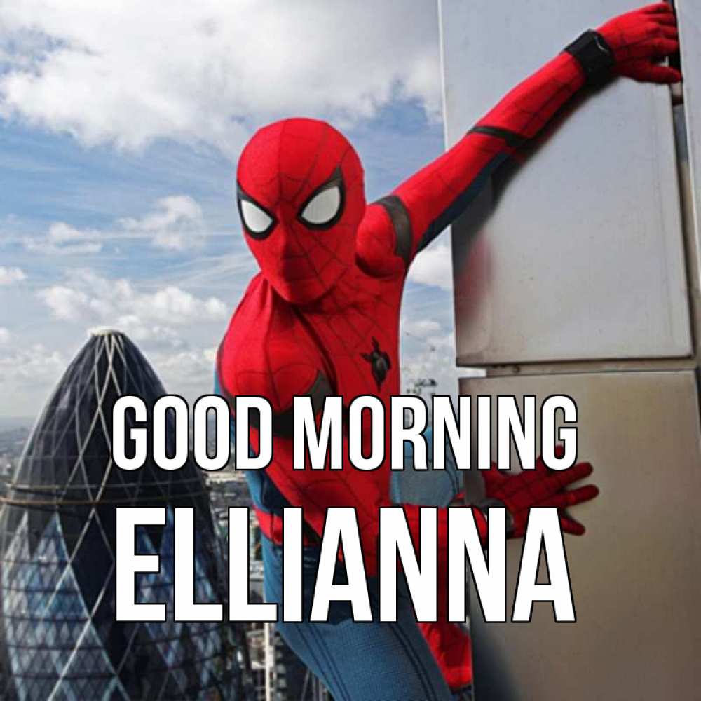 Greetings card с именем, Ellianna Good morning марвел герои Greetings with text for free download 