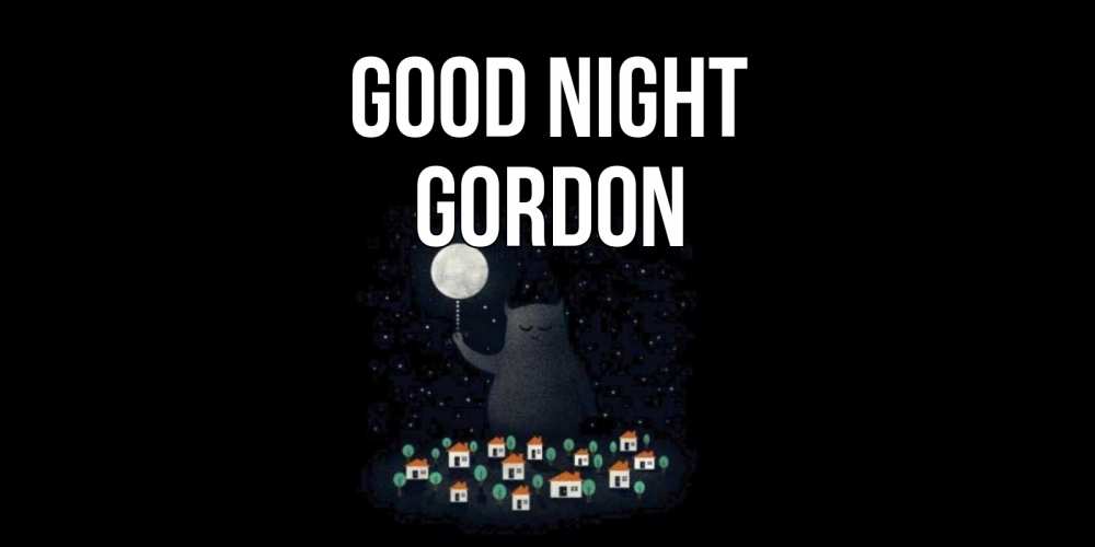 Greetings card с именем, Gordon Good night кот,луна, ночь, звезды Greetings with text for free download 