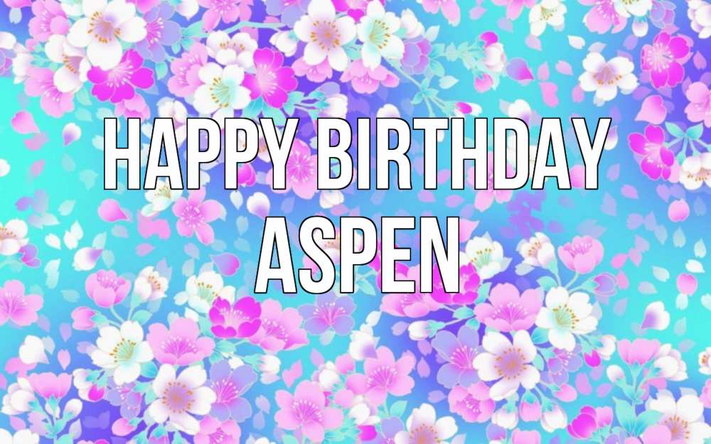 Greetings card с именем, Aspen Happy Birthday открытка с заливкой Greetings with text for free download 