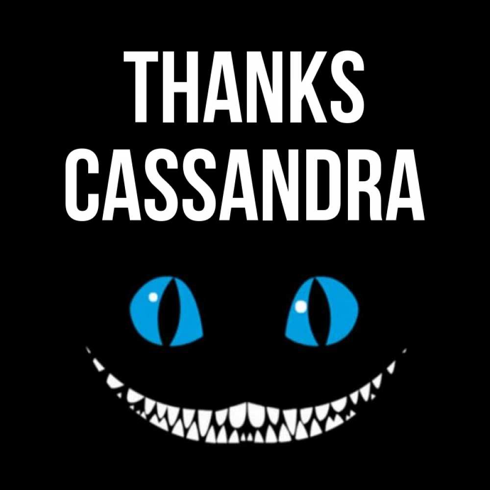 Greetings card с именем, Cassandra Thanks благодарю от чеширика Greetings with text for free download 