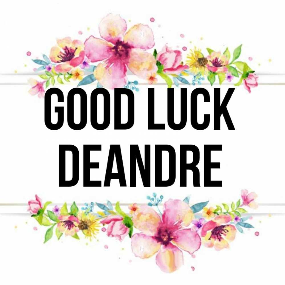 Greetings card с именем, Deandre Good luck пусть повезет 1 Greetings with text for free download 