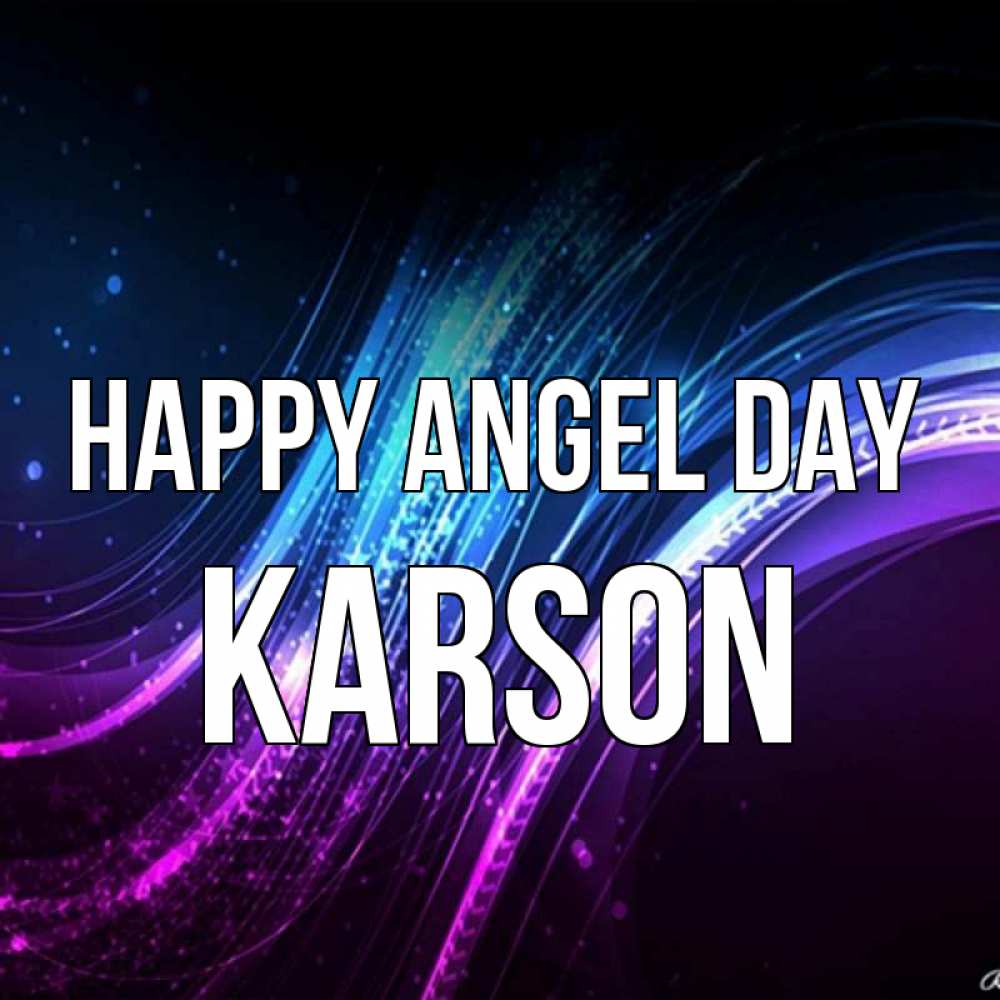 Greetings card с именем, Karson happy angel day фиолетовый фон Greetings with text for free download 