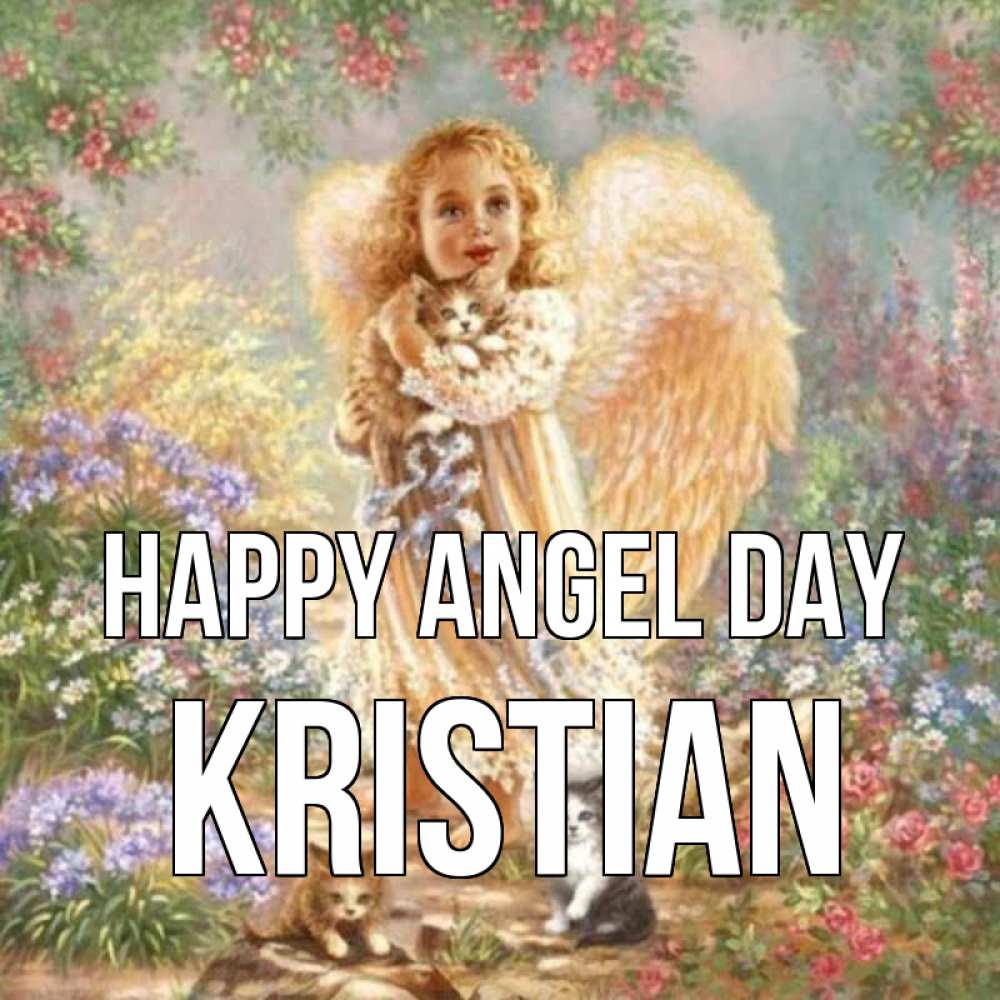 Greetings card с именем, Kristian happy angel day держит котенка Greetings with text for free download 