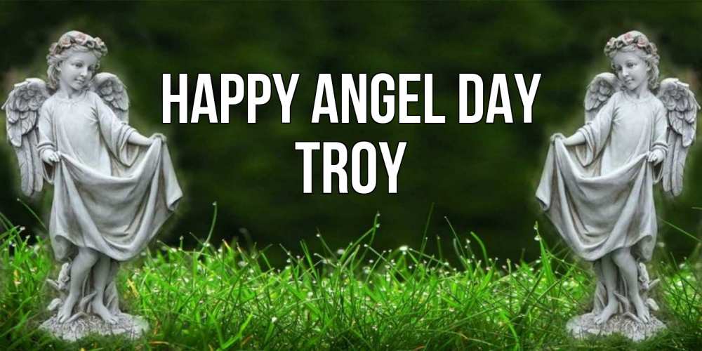 Greetings card с именем, Troy happy angel day небо, ангел, девушка Greetings with text for free download 