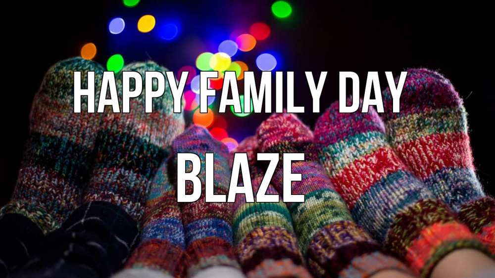 Greetings card с именем, Blaze happy family day с днем семьи Greetings with text for free download 