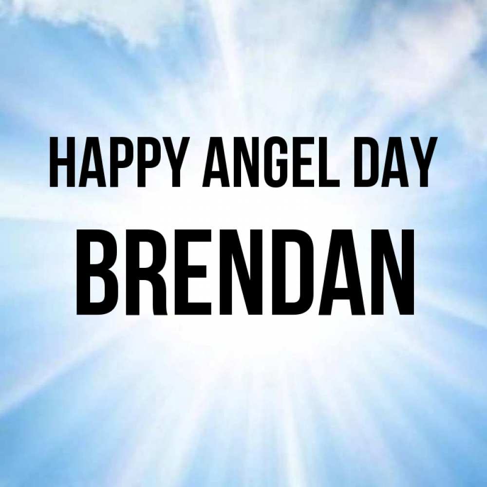 Greetings card с именем, Brendan happy angel day свет небесный Greetings with text for free download 