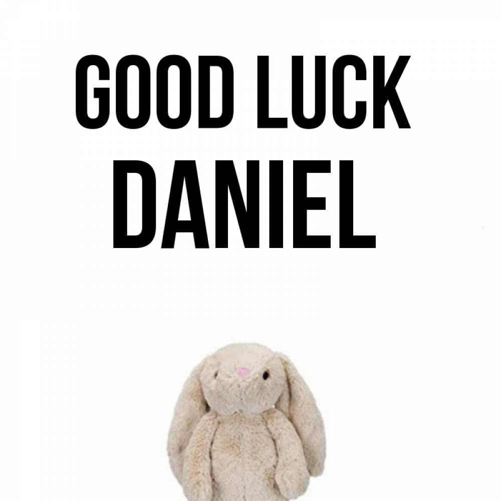 Greetings card с именем, Daniel Good luck сайт создаватель открыток Greetings with text for free download 