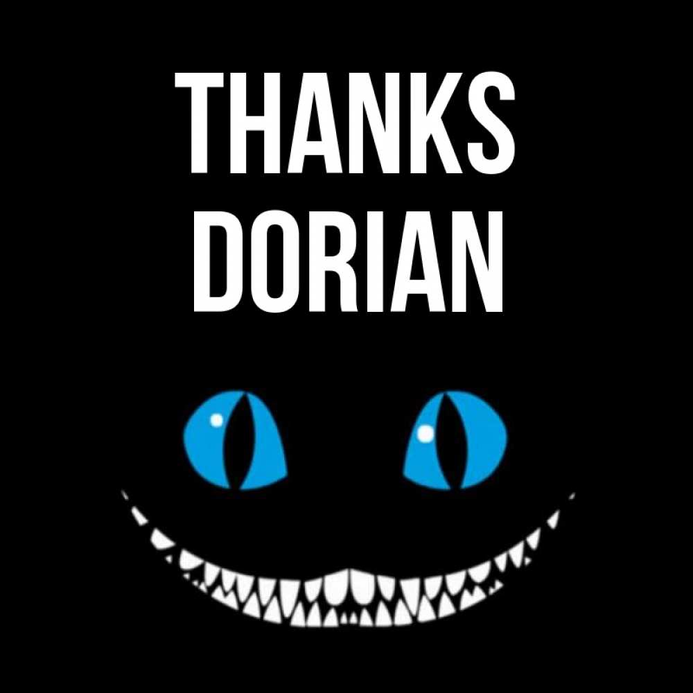 Greetings card с именем, Dorian Thanks благодарю от чеширика Greetings with text for free download 