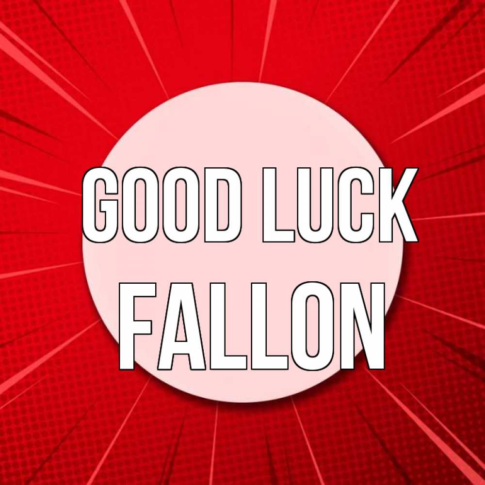 Greetings card с именем, Fallon Good luck розовая кнопка Greetings with text for free download 