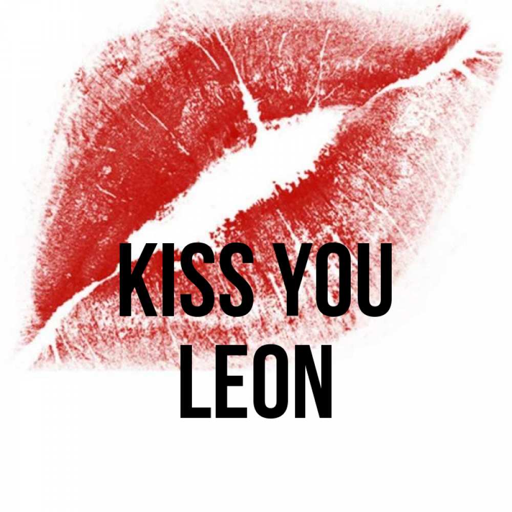 Greetings card с именем, Leon Kiss you открытка с пожеланием поцелуя Greetings with text for free download 