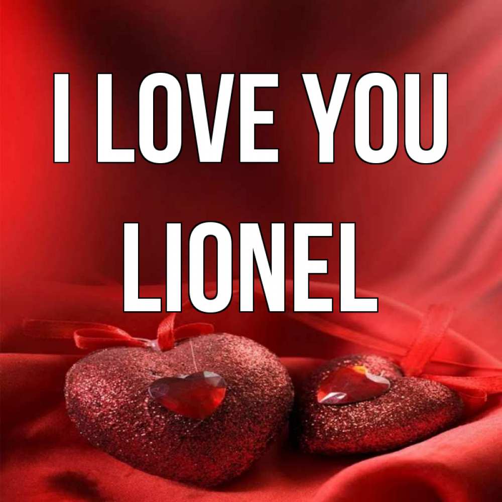 Greetings card с именем, Lionel I love you с лентами Greetings with text for free download 