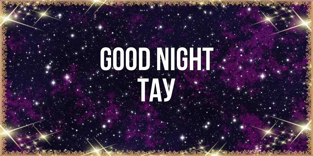 Greetings card с именем, ТАУ Good night хорошего сна Greetings with text for free download 