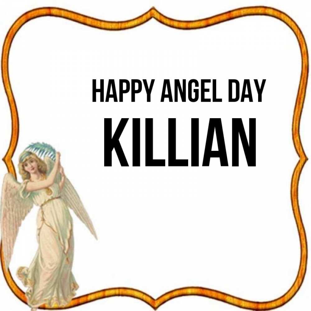 Greetings card с именем, Killian happy angel day рамочка простая Greetings with text for free download 