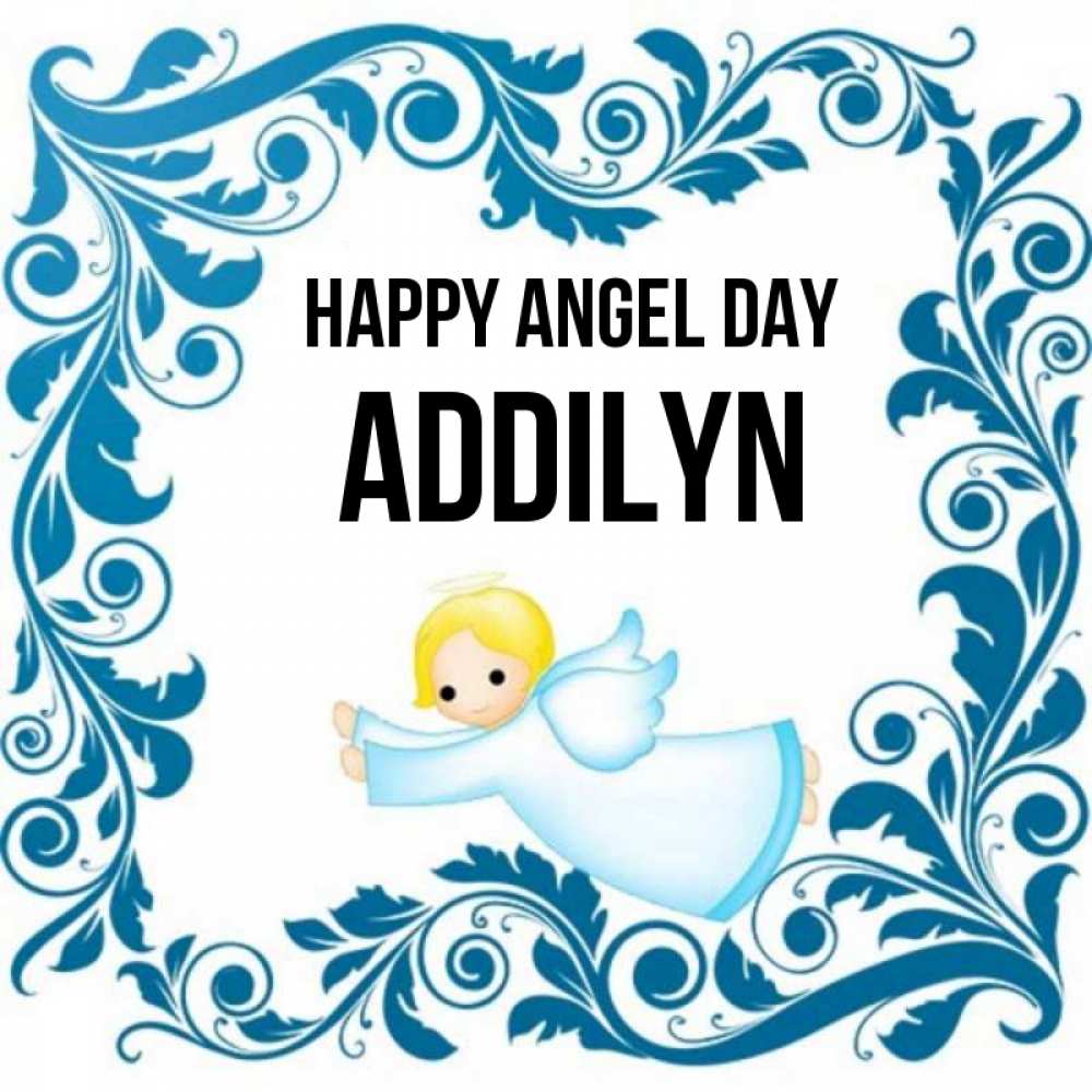 Greetings card с именем, Addilyn happy angel day девочка ангел и синяя рамка Greetings with text for free download 