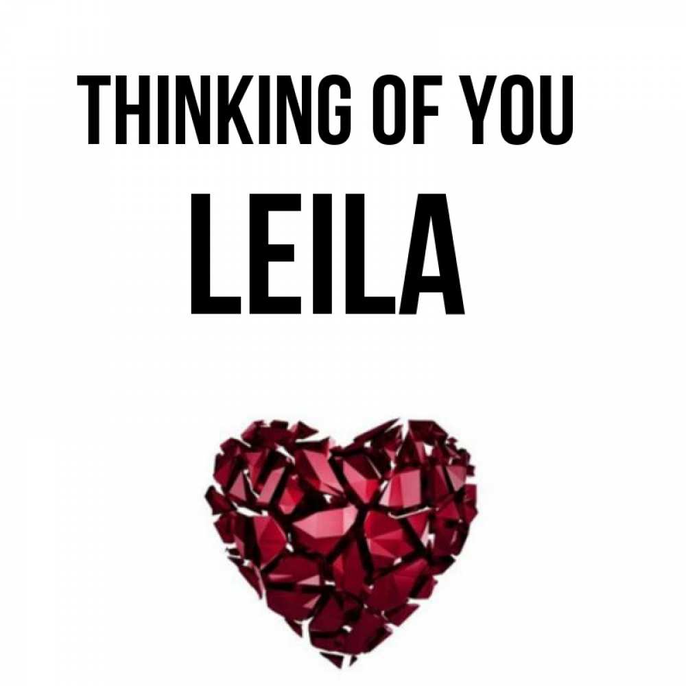 Greetings card с именем, Leila Thinking of you рубиновое 1 Greetings with text for free download 