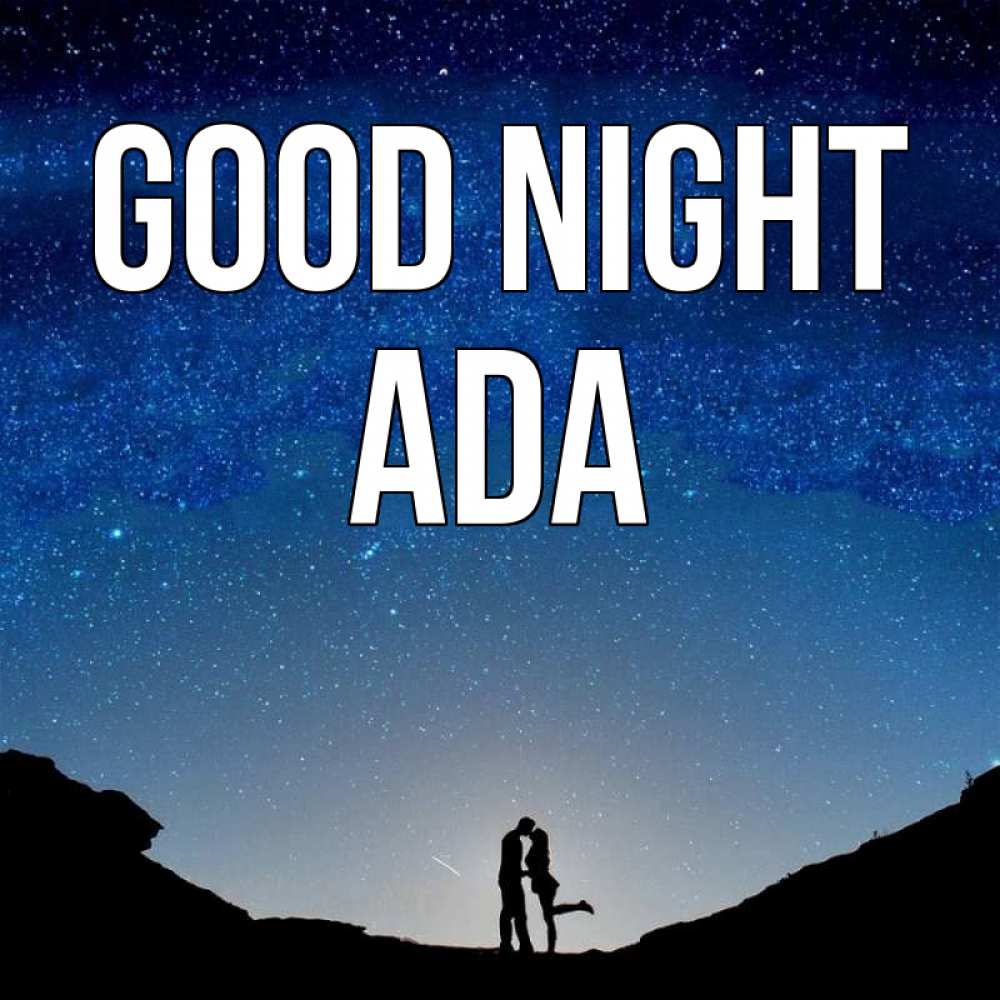 Greetings card с именем, Ada Good night звездное небо и люди Greetings with text for free download 