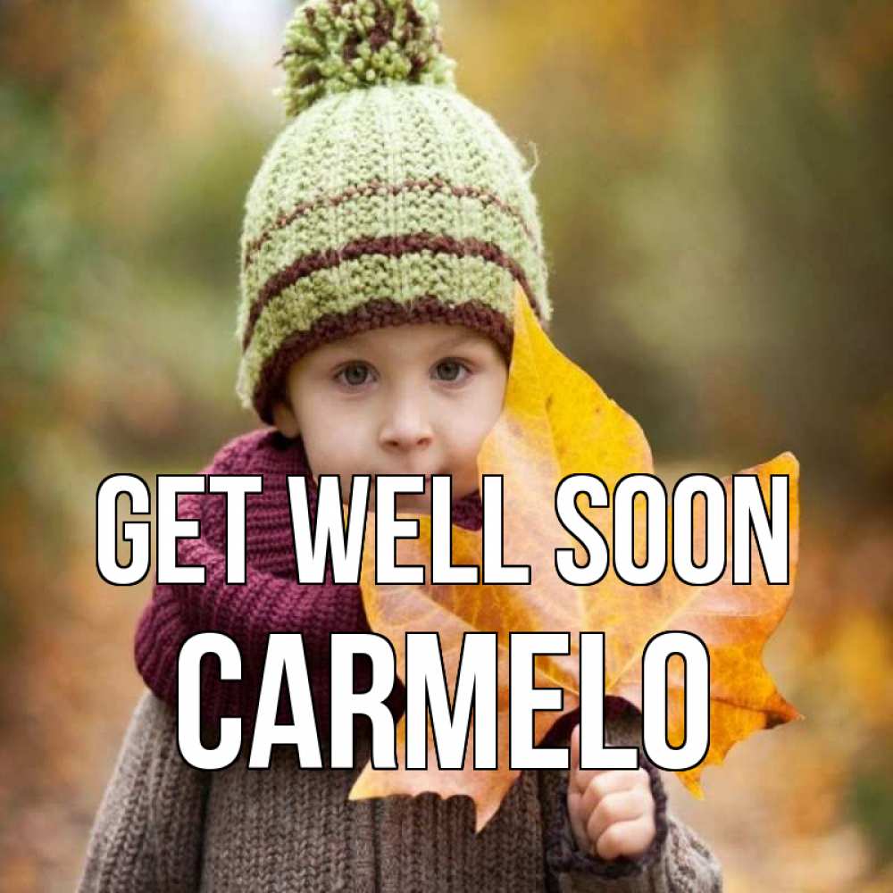 Greetings card с именем, Carmelo Get well soon дышим свежим воздухом Greetings with text for free download 
