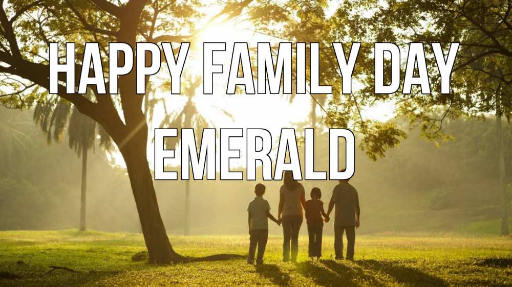 Greetings card с именем, Emerald happy family day с днем семьи Greetings with text for free download 