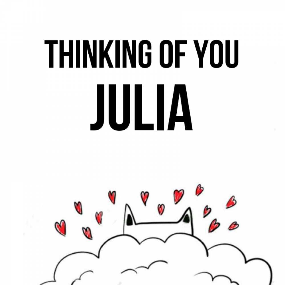 Greetings card с именем, Julia Thinking of you кот за облаком Greetings with text for free download 