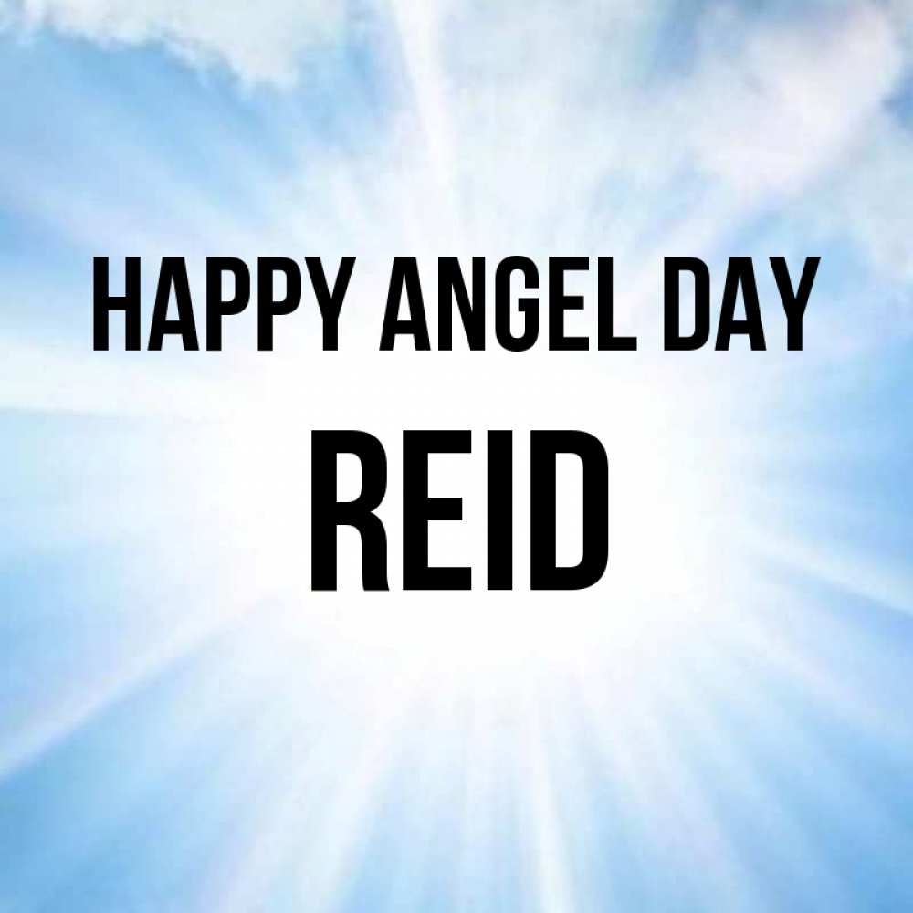 Greetings card с именем, Reid happy angel day свет небесный Greetings with text for free download 