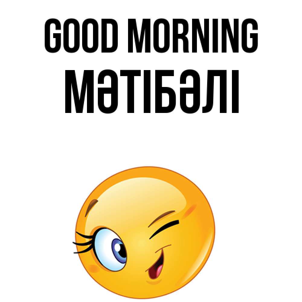 Greetings card с именем, МӘТІБӘЛІ Good morning хорошее настроение Greetings with text for free download 