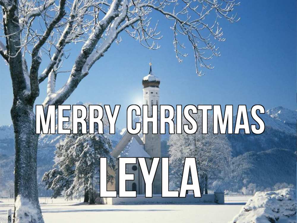 Greetings card с именем, Leyla Merry Christmas зима, храм, костел Greetings with text for free download 