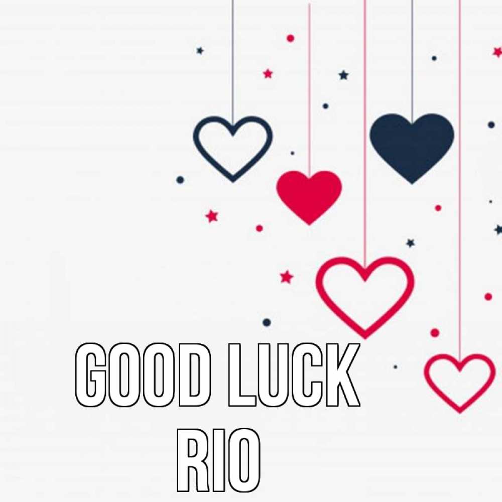 Greetings card с именем, Rio Good luck красное и черное Greetings with text for free download 