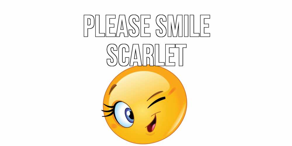 Greetings card с именем, Scarlet Please smile улыбка Greetings with text for free download 