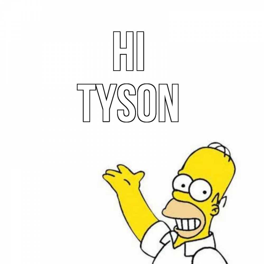 Greetings card с именем, Tyson Hi Симпсоны Greetings with text for free download 