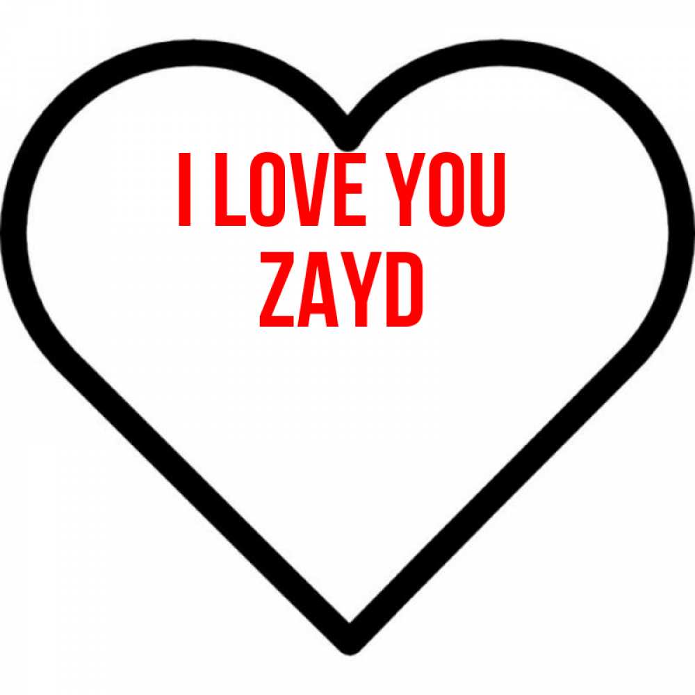 Greetings card с именем, Zayd I love you посто Greetings with text for free download 