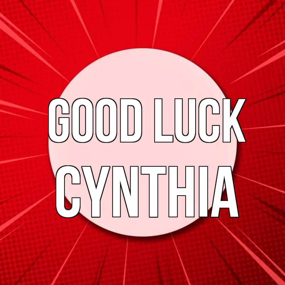 Greetings card с именем, Cynthia Good luck розовая кнопка Greetings with text for free download 