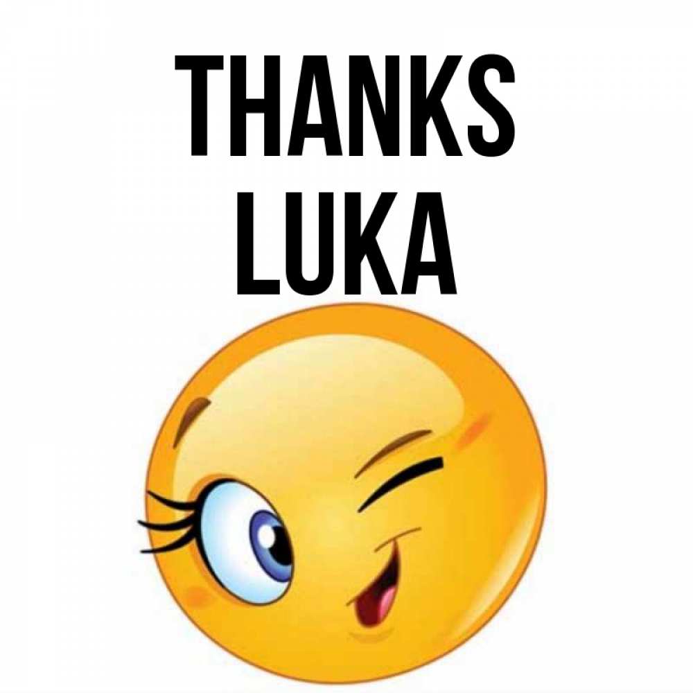 Greetings card с именем, Luka Thanks открытка с подмигивающим смайлом Greetings with text for free download 
