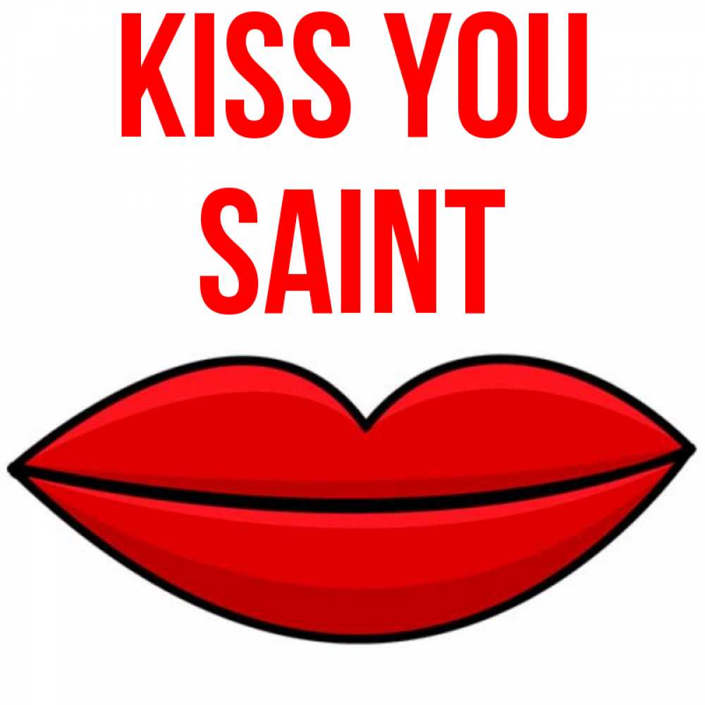 Greetings card с именем, Saint Kiss you губы векторные Greetings with text for free download 