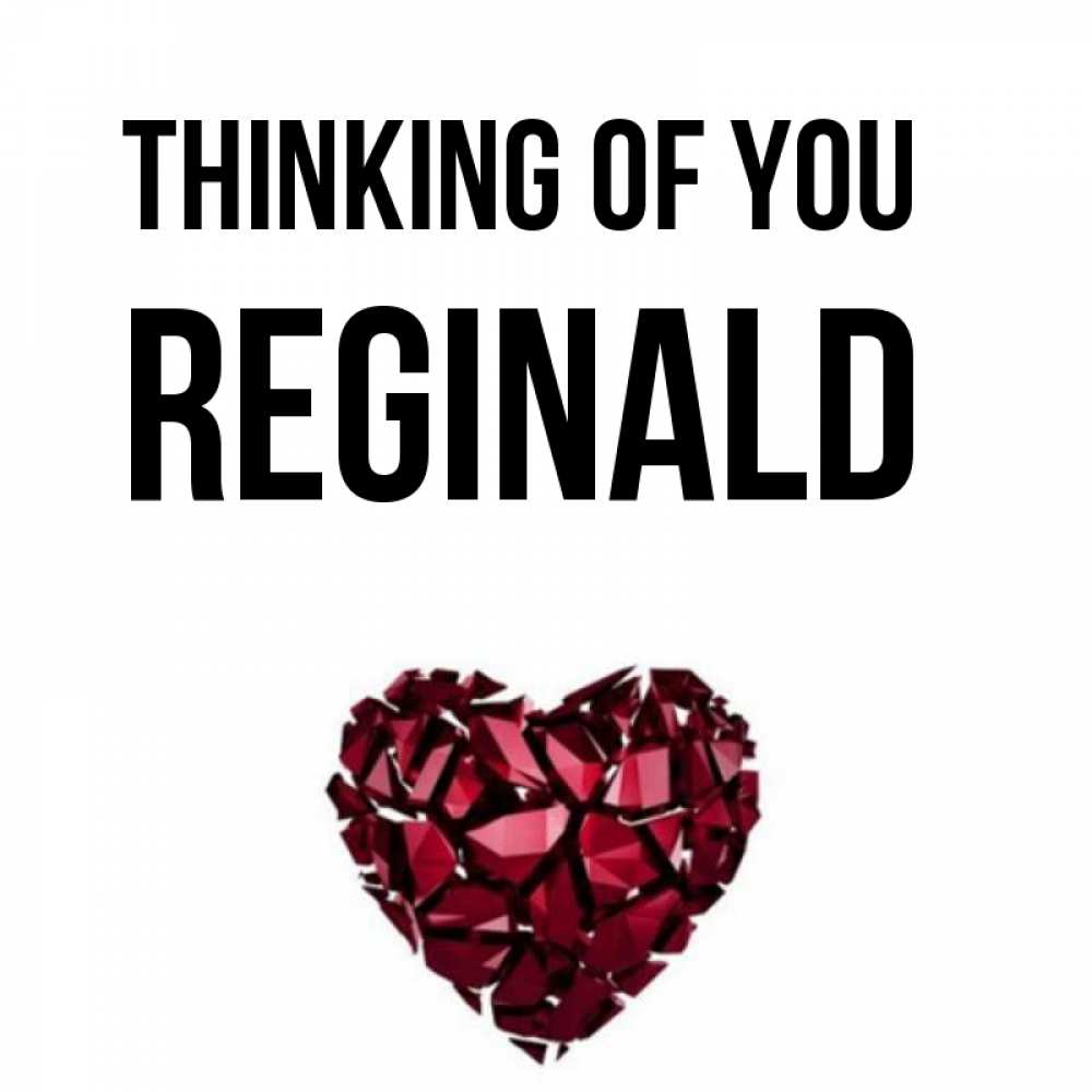 Greetings card с именем, Reginald Thinking of you рубиновое 1 Greetings with text for free download 