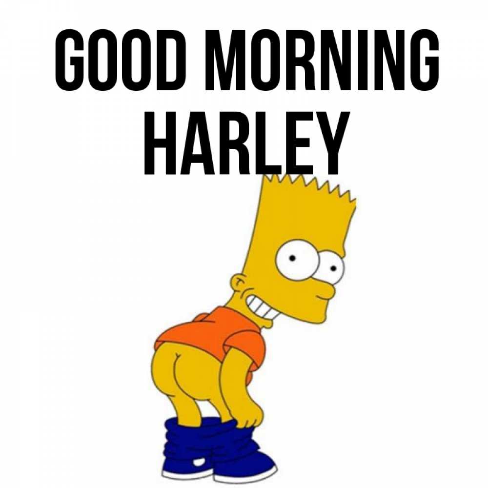 Greetings card с именем, Harley Good morning Открытки с Симпсонами Greetings with text for free download 