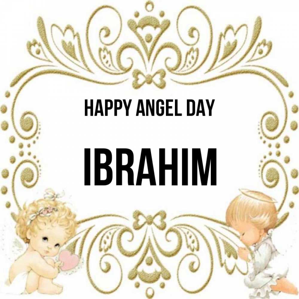 Greetings card с именем, Ibrahim happy angel day с именинами поздравляют два красивых ангела. Один с сердечком другой молится Greetings with text for free download 