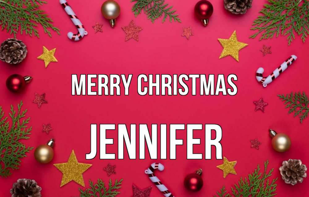 Greetings card с именем, Jennifer Merry Christmas с рождеством Greetings with text for free download 