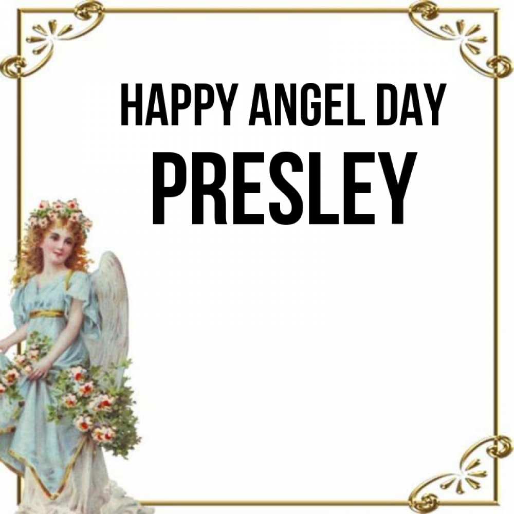 Greetings card с именем, Presley happy angel day с именинами от девушки ангела Greetings with text for free download 