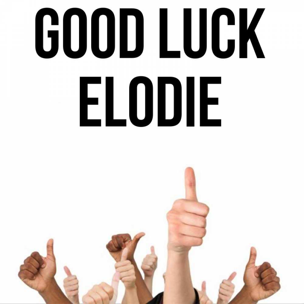 Greetings card с именем, Elodie Good luck молодцом Greetings with text for free download 