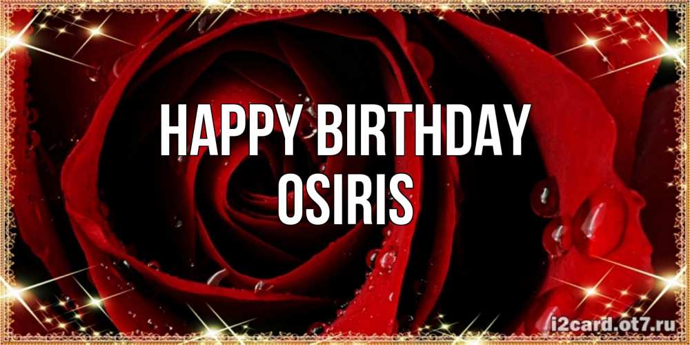 Greetings card с именем, Osiris Happy Birthday цветок в росе на день рождения Greetings with text for free download 
