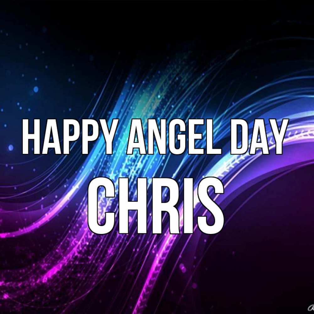 Greetings card с именем, Chris happy angel day фиолетовый фон Greetings with text for free download 