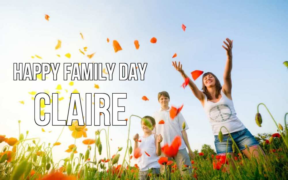 Greetings card с именем, Claire happy family day с днем семьи Greetings with text for free download 