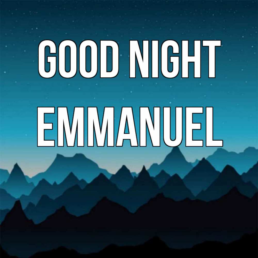 Greetings card с именем, Emmanuel Good night сладких снов звездное небо Greetings with text for free download 