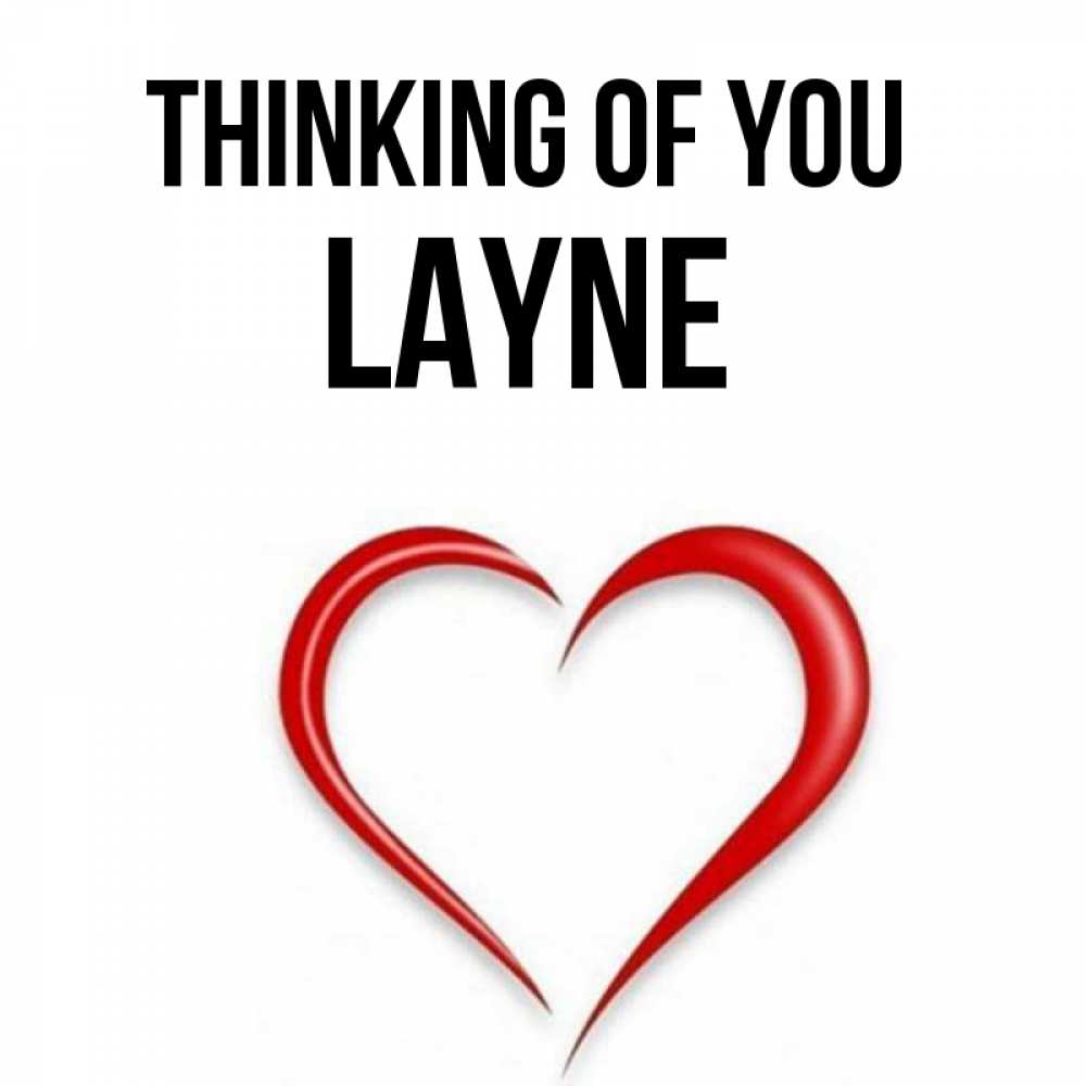 Greetings card с именем, Layne Thinking of you для возлюбленной Greetings with text for free download 