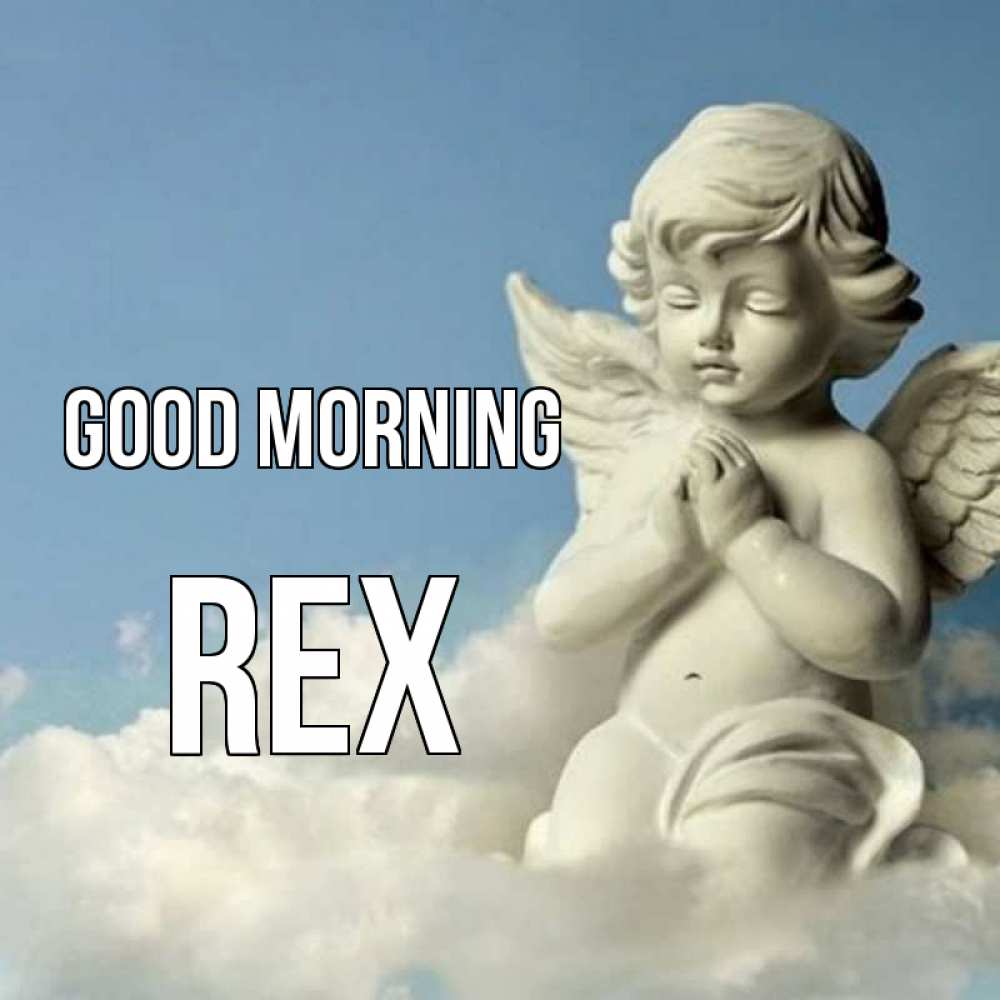 Greetings card с именем, Rex Good morning скульптура ангела сидящего на облаке Greetings with text for free download 