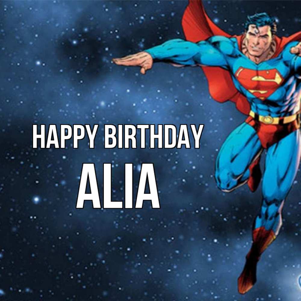 Greetings card с именем, Alia Happy Birthday супергерой Greetings with text for free download 